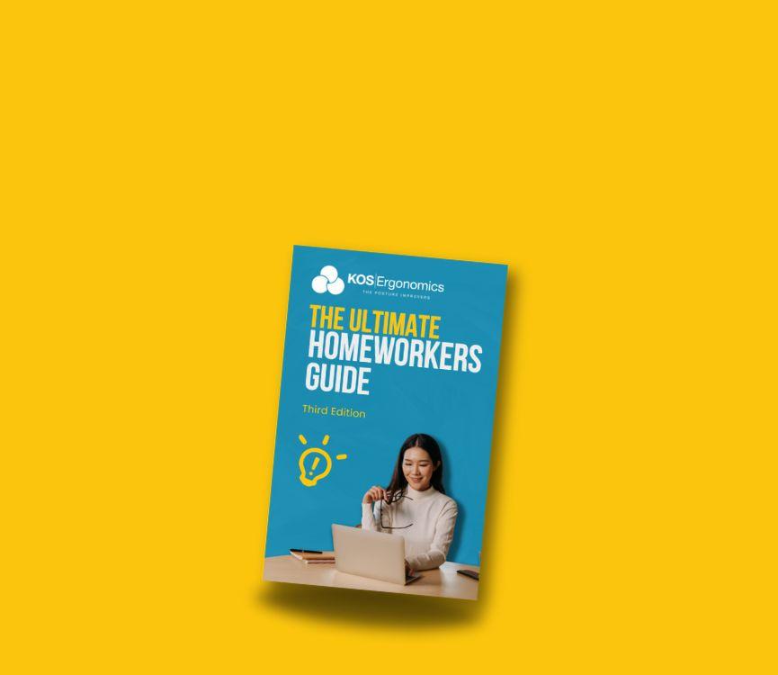 Ultimate homeworkers guide kos ergonomics