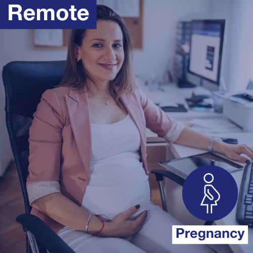 Remote | Pregnancy DSE Assessment | 45 Mins